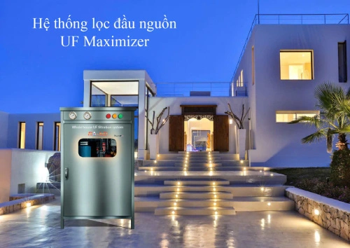 Hệ Thống Lọc Nước Đầu Nguồn UF Maximizer